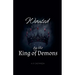 Wanted by the King of Demons