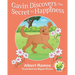 Gavin Discovers the Secret to Happiness