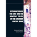 Intro to the Euro & Monetary Policy...