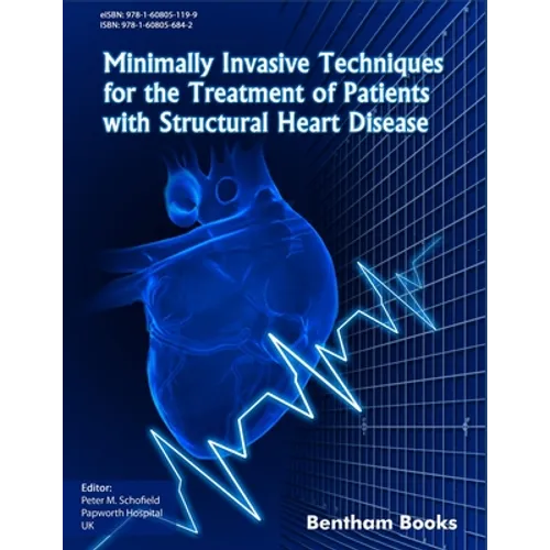 Minimally Invasive Techniques for the Treatment of Patients with Structural Heart Disease