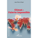 Climat: l'alerte impossible