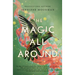 The Magic All Around