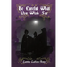 Be Careful What You Wish For: From Cult to Occult