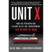 Unit X: How the Pentagon and Silicon Valley Are Transforming the Future of War