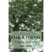 Oak Eternal: A House Concealed