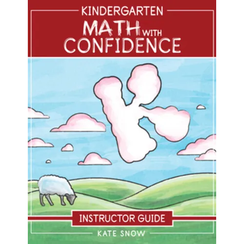 Kindergarten Math with Confidence Instructor Guide