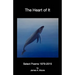 The Heart of It: Select poems 1979-2015