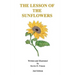 The Lesson of the Sunflowers