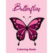 Butterflies Coloring Book: Large print adult coloring book
