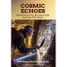 Cosmic Echoes: Searching For Ancient Life Among The Stars