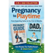 Pregnancy to Playtime - Dad Collection: From Expecting Father to the First 12 Months
