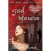 Fatal Infatuation: ALMOST HUMAN The First Trilogy