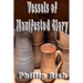 Vessels of Manifested Glory
