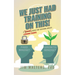 We Just Had Training on This!: A Learning Leader's Guide for Teaching Adults
