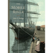 The Mobile River: With a New Preface