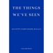 The Things We've Seen