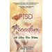 PTSD to Freedom: No More War Within