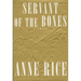 Servant of the Bones