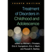 Treatment of Disorders in Childhood and Adolescence
