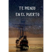 Te pienso en el puerto