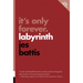 It's Only Forever: Labyrinth