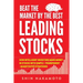 Beat the Market by the Best Leading Stocks: How intelligent investors make money in Stocks with simple, transparent, quantitative strategies