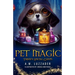 Pet Magic Trixie's Special Guests