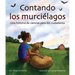 Contando Los Murcilagos: Una Historia de Ciencias Cvicas (Bat Count: A Citizen Science Story)