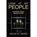 Look At My People: Blessed by trials, healed by faith