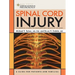 Spinal Cord Injury: A Guide for Patients and Families