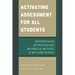 Activating Assessment for All Students: Differentiated Instruction and Information Methods in Math and Science