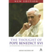 The Thought of Pope Benedict XVI New Edition: An Introduction to the Theology of Joseph Ratzinger