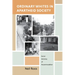 Ordinary Whites in Apartheid Society: Social Histories of Accommodation