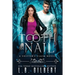 Tooth and Nail