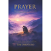 Prayer: The Umbilical Cord of Christianity