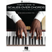 Pianist's Guide to Scales Over Chords - The Foundation of Melodic Improvisation Book with Online Audio by Chad Johnson and Heather Parks