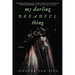 My Darling Dreadful Thing
