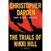 The Trials of Nikki Hill