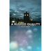 A Rushed Quality