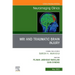 MRI and Traumatic Brain Injury, an Issue of Neuroimaging Clinics of North America: Volume 33-2