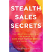 Stealth Sales Secrets