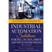 Industrial Automation Solutions for Plc, Scada, Drive and Field Instruments: Easy to Learn Industrial Automation