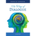The Way of Dialogue: 1 + 1 = 3