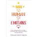 The Book of Human Emotions: From Ambiguphobia to Umpty -- 154 Words from Around the World for How We Feel