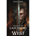 Legend of the Last Sword in the West