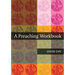 A Preaching Workbook