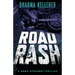 Road Rash: A Shea Stevens Crime Thriller