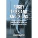 Rugby Tries and Knock Ons: Tales of a college rugby player in New England and the game that gave birth to American football