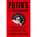 Putin's Sledgehammer: The Wagner Group and Russia's Collapse Into Mercenary Chaos