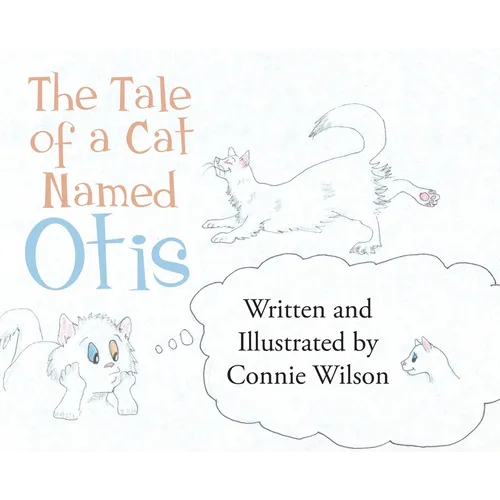 The Tale Of A Cat Named Otis